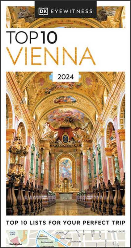DKEyewitnessTop10Vienna(PocketTravelGuide)（MelanieNicholson-Hartzell）（DKEyewitnessTravel2023）