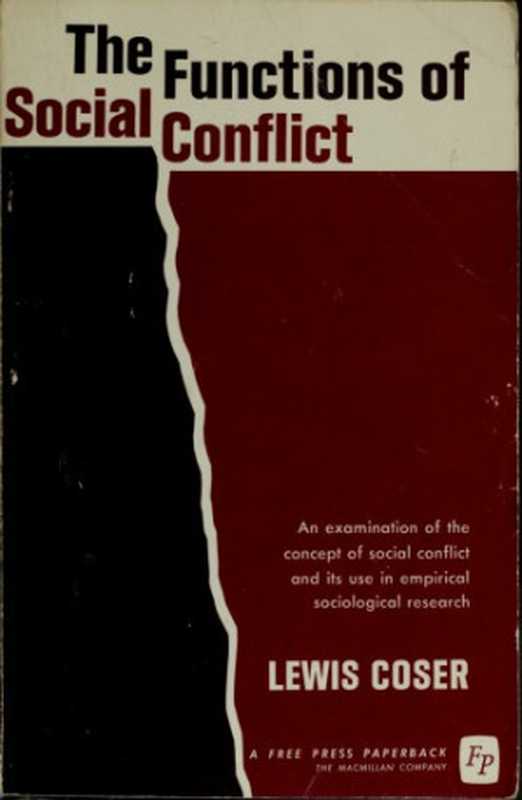 TheFunctionsofSocialConflict（LewisA.Coser）（FreePress1956）
