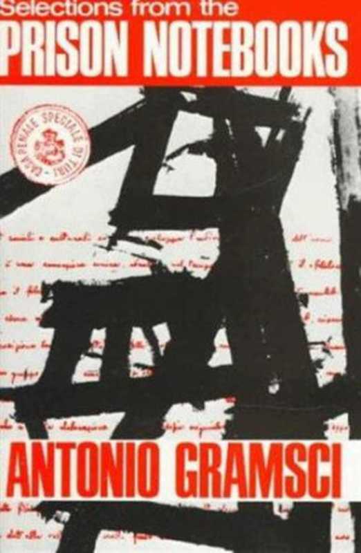 SelectionsFromThePrisonNotebooks（AntonioGramsci）（2015）