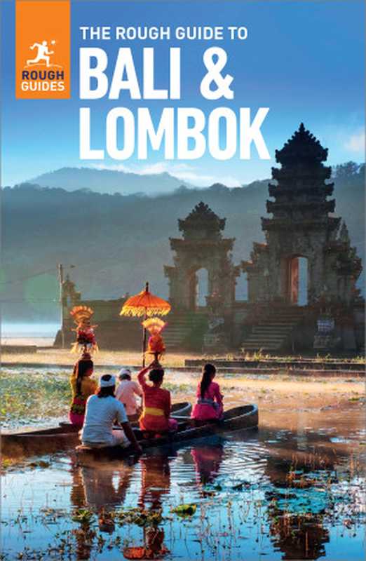 TheRoughGuidetoBali&Lombok2022（LindaHoffmanLesleyReaderLucyRidout）（ApaPublications2022）