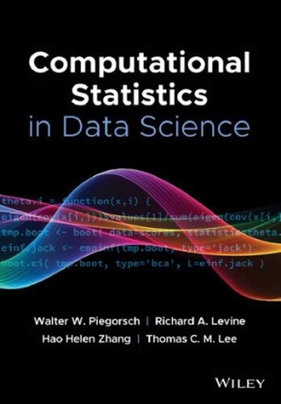 HandbookofComputationalStatisticsandDataScience（WalterW.PiegorschRichardF.LevineHaoHelen...）（Wiley2022）