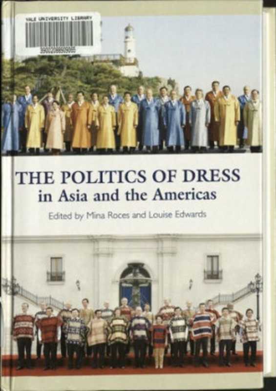 ThePoliticsofDressinAsiaandtheAmericas(MinaRocesLouiseEdwards)(2007)