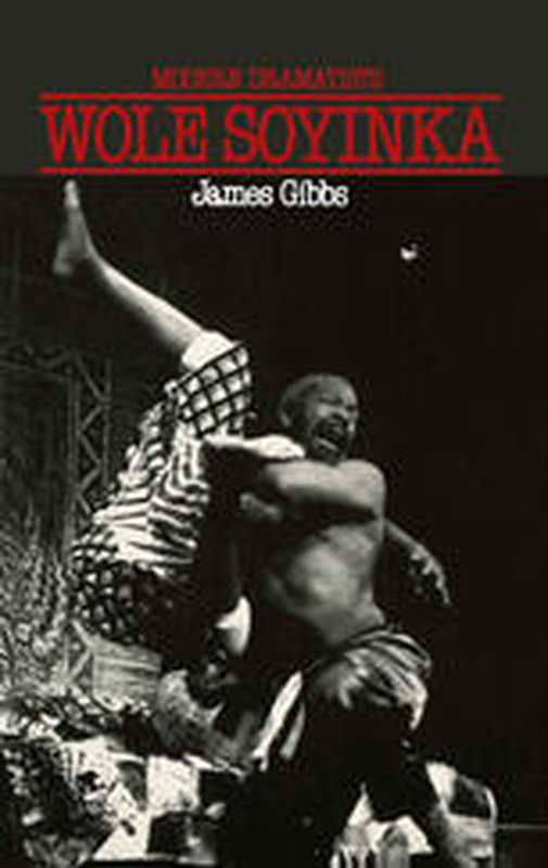 WoleSoyinka（JamesGibbs(auth.)）（MacmillanEducationUK1986）