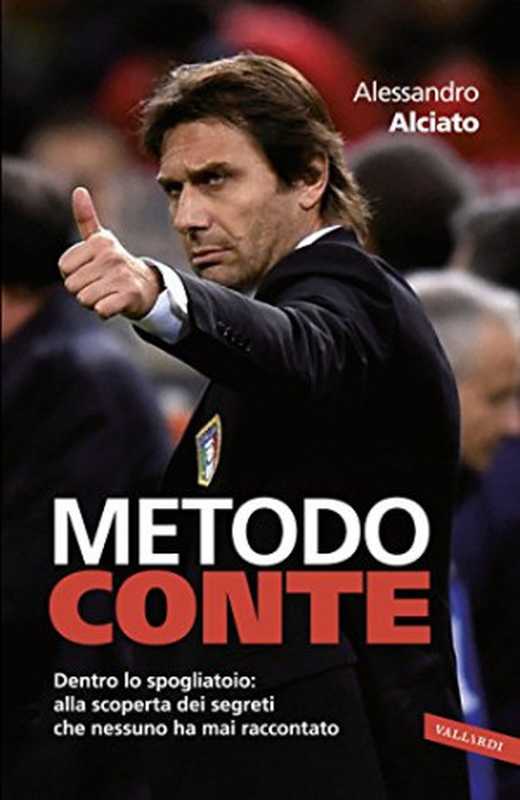 MetodoConteDentrolospogliatoioallascopertadeisegretichenessunohamairaccontato（AlessandroAlciato）（VALLARDI2015）