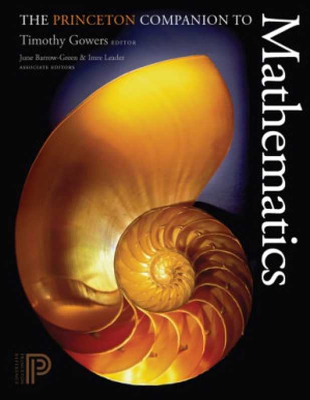 ThePrincetoncompaniontomathematics（PrincetonUniversity.LeaderImreBarrow-GreenJ...）（PrincetonUniversityPress2008）