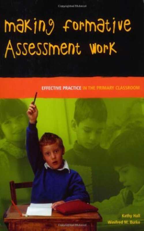 MakingFormativeAssessmentWork（KathyHallWinnifredBurke）（OpenUniversityPress2004）