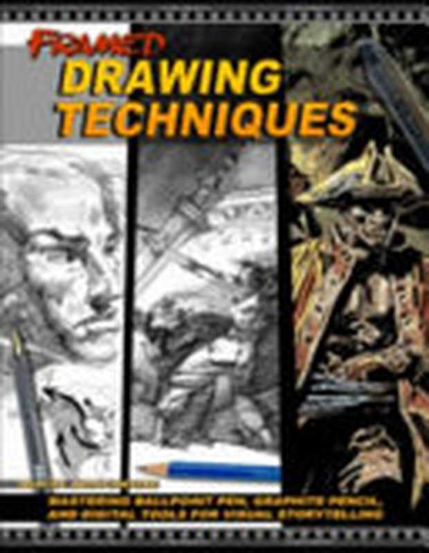 FramedDrawingTechniquesMasteringBallpointPenGraphitePencilandDigitalToolsforVisualStorytelling(MarcosMateu-Mestre)(DesignStudioPress2019)