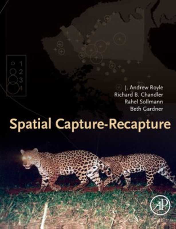 SpatialCapture-recapture(J.AndrewRoyleRichardB.ChandlerRahelSollma...)(AcademicPress2014)