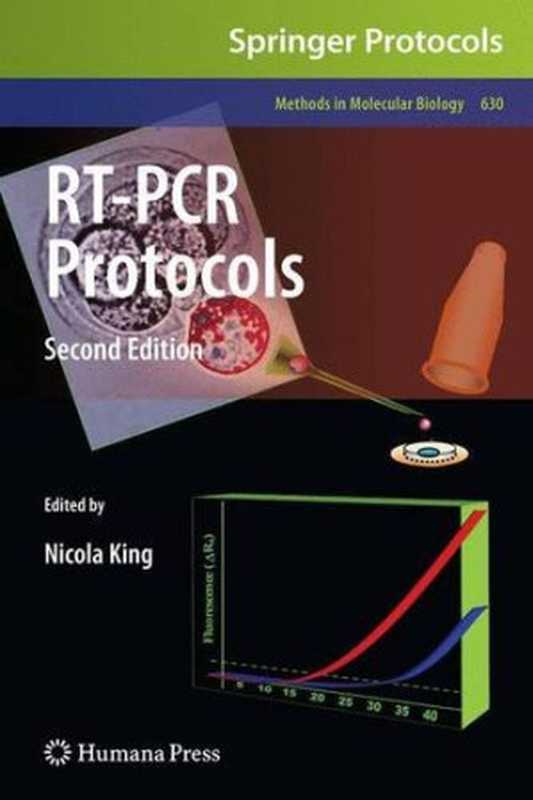 RT-PCRProtocolsSecondEdition（WolfgangMannThomasHaaf(auth.)NicolaKing(e...）（HumanaPress2010）