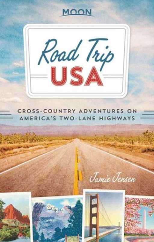 RoadTripUSACross-CountryAdventuresonAmerica
