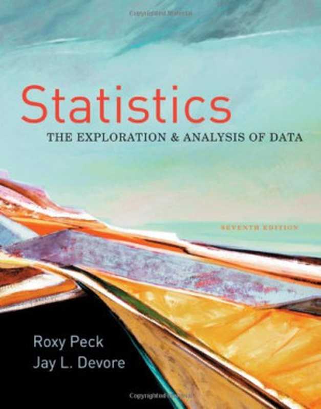 StatisticsTheExploration&AnalysisofData（RoxyPeckJayL.Devore）（Brooks2012）