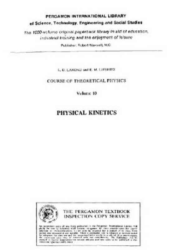 CourseofTheoreticalPhysicsPhysicalKinetics(E.M.LifshitzL.P.PitaevskiiJ.B.SykesR....)(PergamonPress1981)