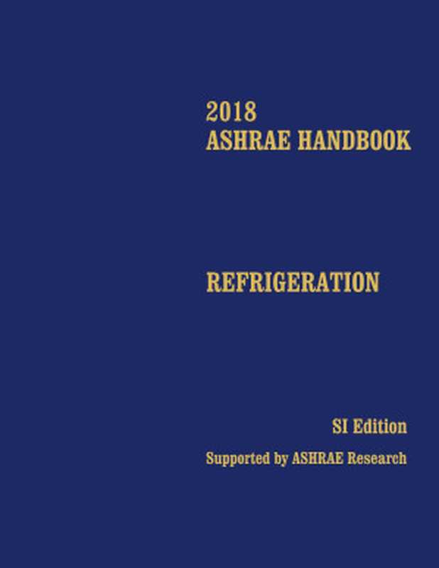 2018ASHRAEHandbookRefrigeration（ASHRAE）（2018）