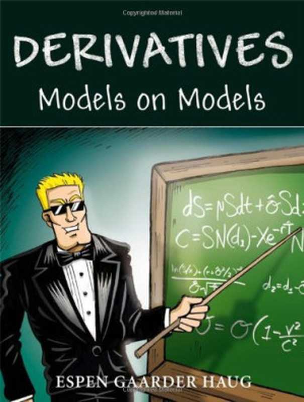 DerivativesModelsonModels(EspenGaarderHaug)(Wiley2007)