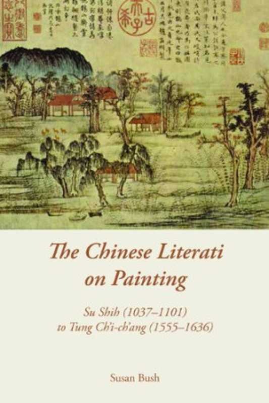 TheChineseLiterationPaintingSuShih(1037-1101)toTungCh