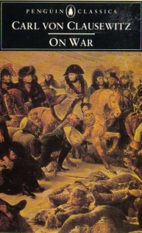 OnWar[Vol.3(of3)]（CarlvonClausewitz）（LibertyFundInc.2010）