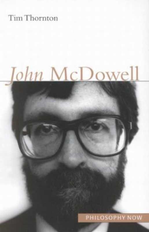 JohnMcDowell(PhilosophyNow)(TimThornton)(McGill-Queen