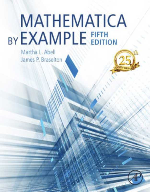Mathematicabyexample（AbellMarthaL.;BraseltonJamesP）（Burlington2017）