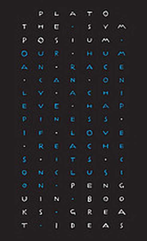 TheSymposium（Plato）（PenguinPublishingGroup2006）