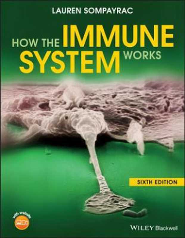 HowtheImmuneSystemWorks（LaurenM.Sompayrac）（Wiley-Blackwell2019）