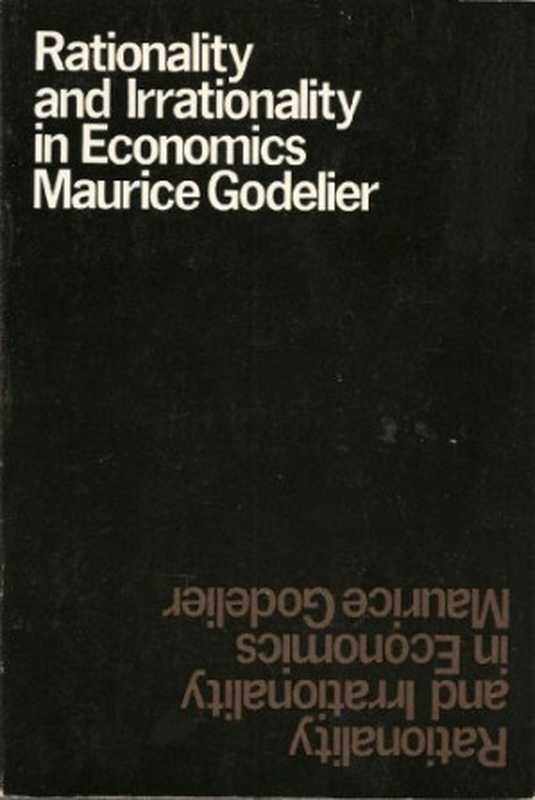 RationalityandIrrationalityinEconomics(MauriceGodelier)(1972)
