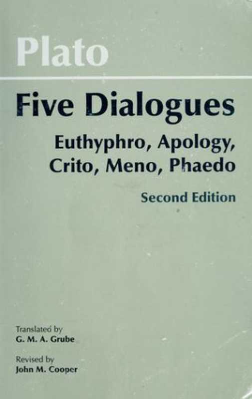 FiveDialogues(PlatoG.M.A.Grube)(HackettPubCo2002)