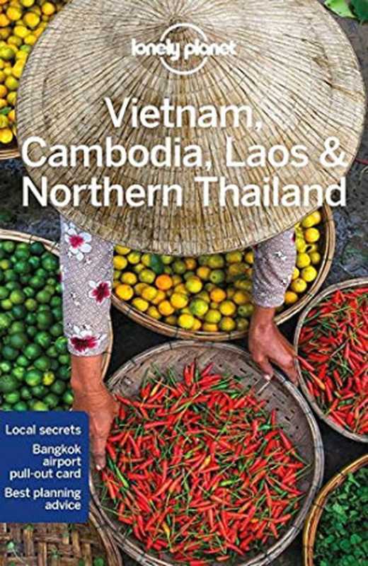 VietnamCambodiaLaos&NorthernThailand2021（GregBloomAustinBushDavidEimerBruceEvans...）（LonelyPlanet2021）