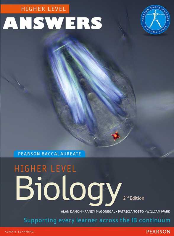 BiologyHL-ANSWERS（AlanDamonRandyMcGonegalPatriciaTostoWilli...）（Pearson2014）