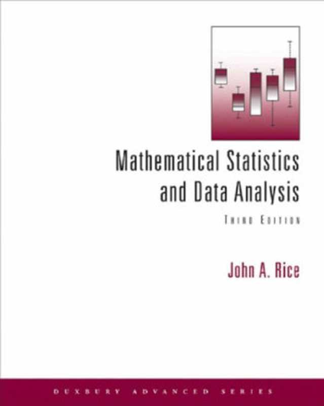 Mathematicalstatisticsanddataanalysis(RiceJ.A.)(Duxbury2006)