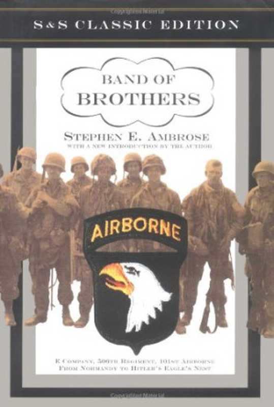 BandofBrothers（AmbroseStephenE）（SimonandSchuster2001）