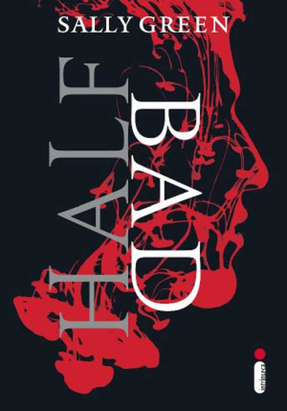 HalfBad（SallyGreen）（Intrínseca2014）