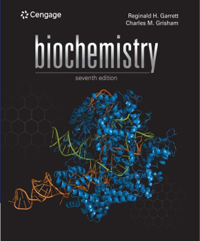 Biochemistry（ReginaldH.GarrettCharlesM.Grisham）（CengageCengageLearning2023）