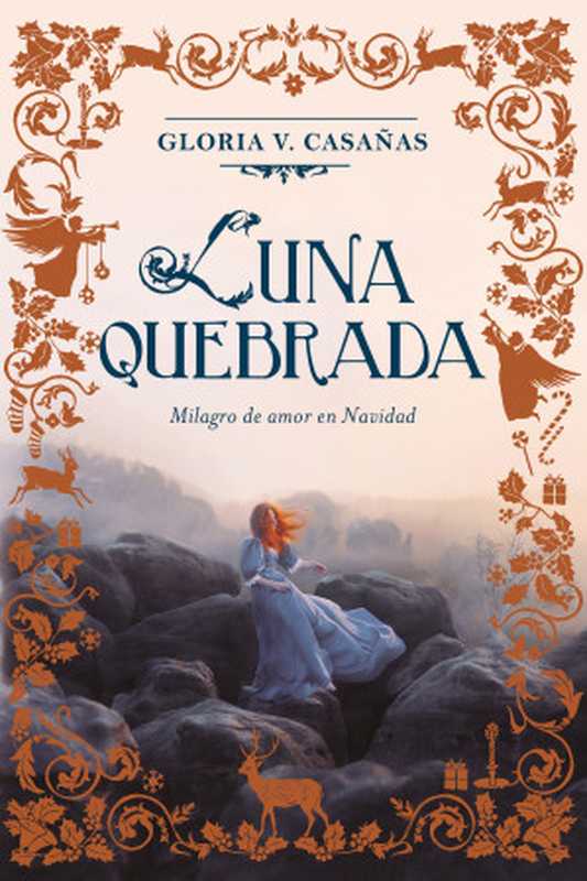 Lunaquebrada（GloriaV.Casañas）（PenguinRandomHouseGrupoEditorialArgentina2017）