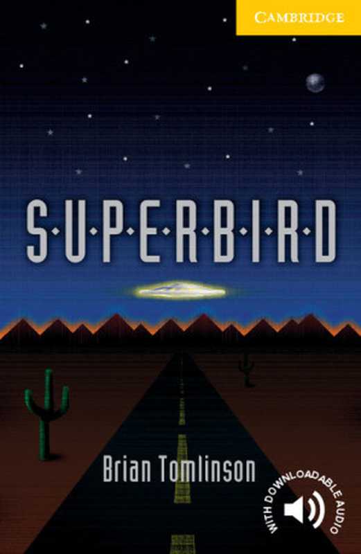 Superbird-CambridgeEnglishReadersLevel2（BrianTomlinson）（Cambridge）