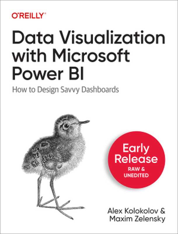 DataVisualizationwithMicrosoftPowerBI(FirstEarlyRelease)（AlexKolokolovandMaximZelensky）（O