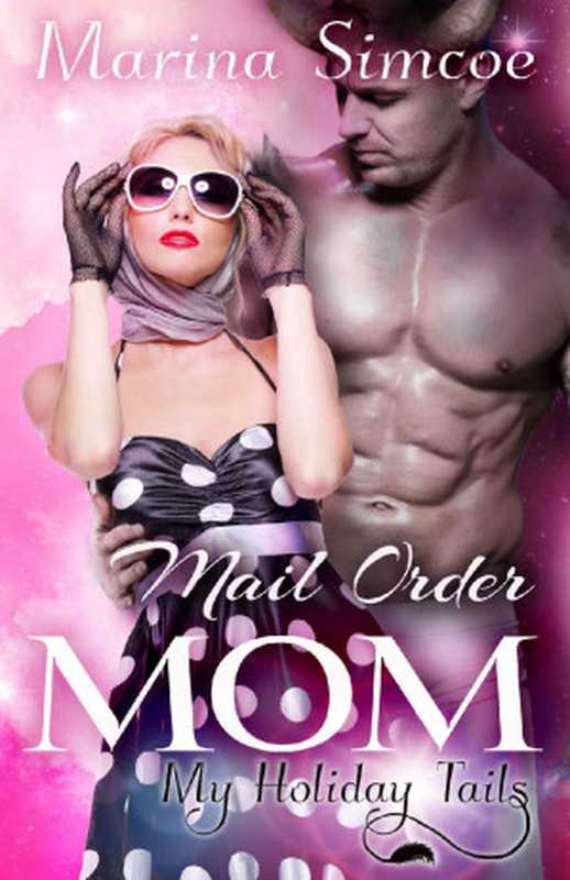 MailOrderMom（MarinaSimcoe）（RockyRiverPublishing2022）