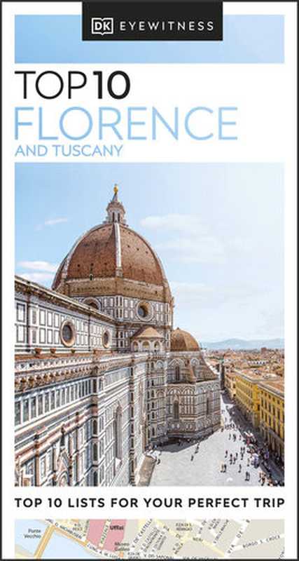 DKEyewitnessTop10FlorenceandTuscany（DKEyewitness）（NationalGeographicBooks2021）
