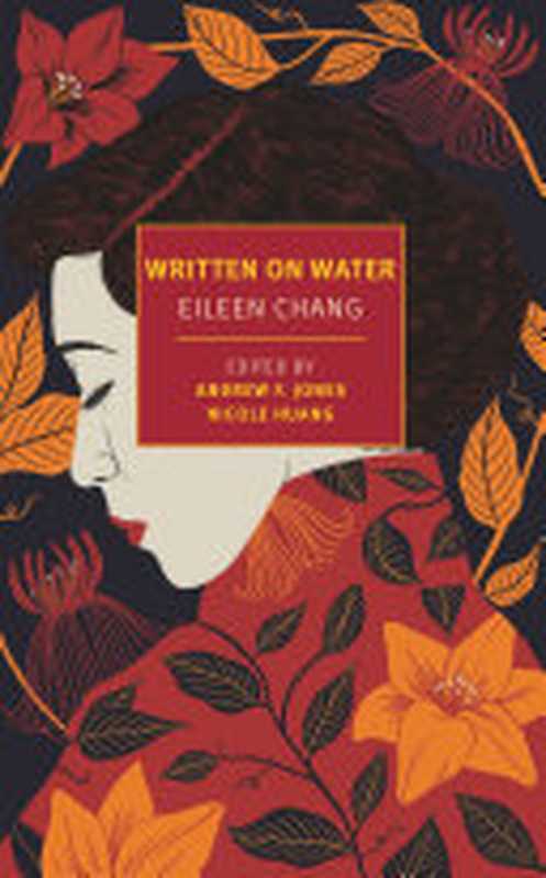Writtenonwater（EileenChang）（NewYorkReviewofBooks2023）