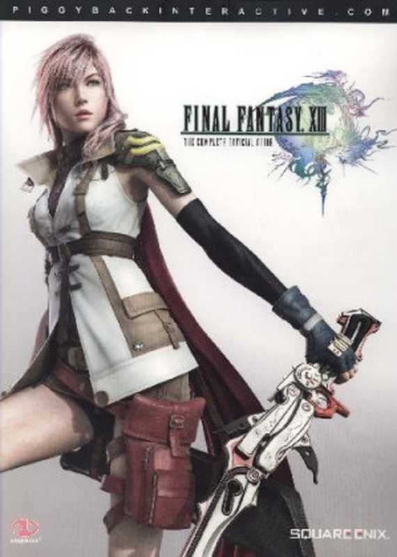 FinalFantasyXIIIGuidebyPiggyback（SquareEnix）