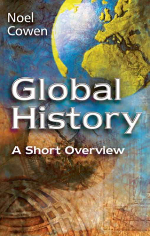 GlobalHistory(NoelCowen)(Wiley2013)