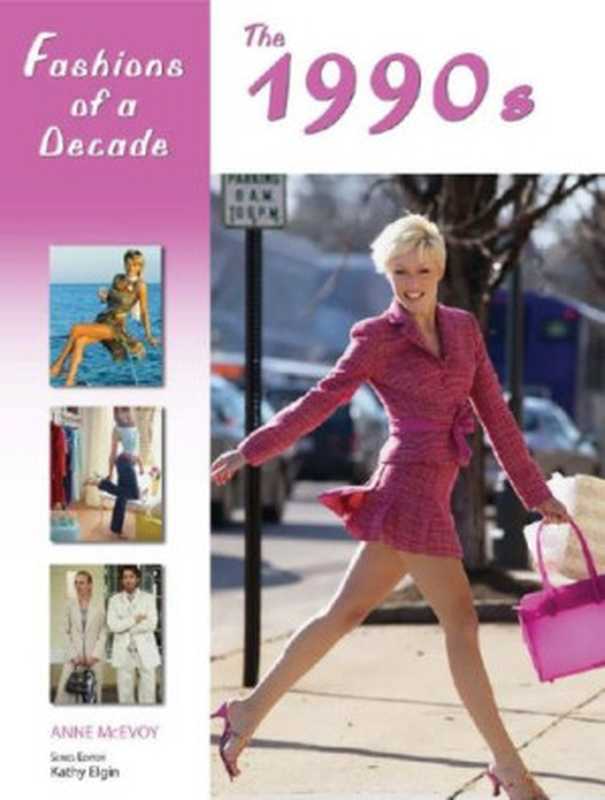 FashionsofaDecadeThe1990s（AnneMcEvoy）（ChelseaHousePublications2006）