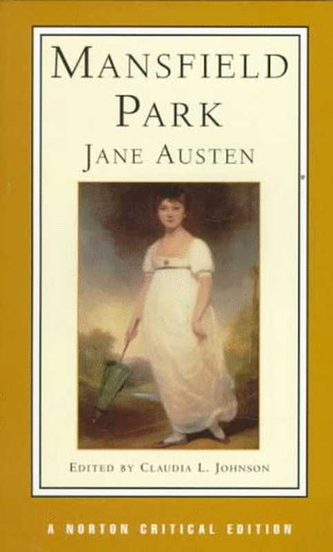 MansfieldPark(NortonCriticalEdition)（JaneAusten）（W.W.Norton&Company1998）