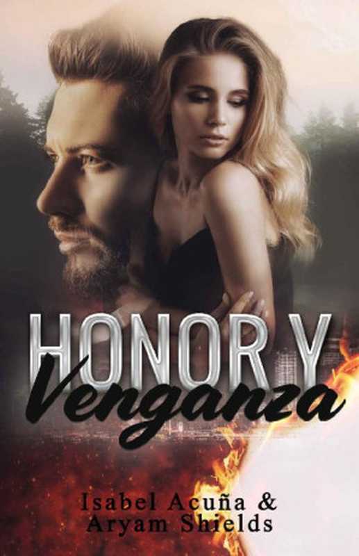Honoryvenganza(IsabelAcuña&AryamShields[AcuñaIsabel&Shie...)(2021)