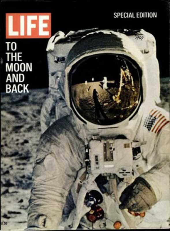 LIFEMAGAZINE1969CoverStorySpecialeditiontotheMoonandBack（LifeMagazine）（LifeMagazine1969）