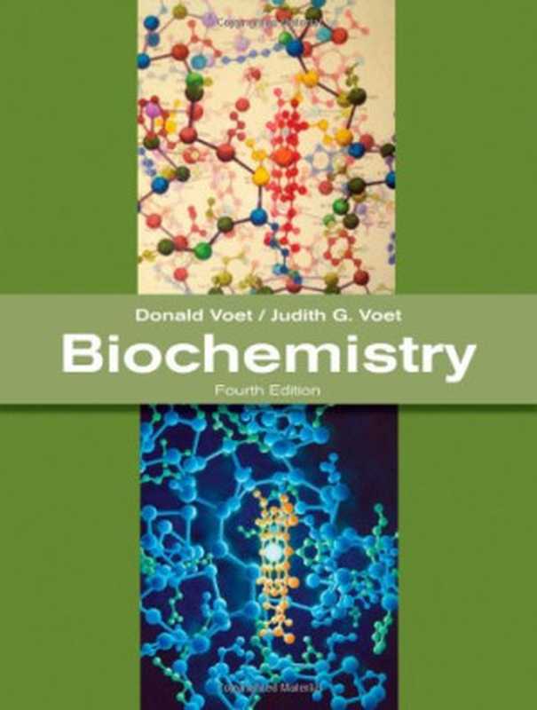 BiochemistryFourthEdition（DonaleVoetJudithG.Voet）（Wiley;JohnWiley&SonsInc.2011）