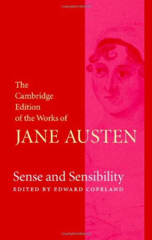 SenseandSensibility(TheCamidgeEditionoftheWorksofJaneAusten)（JaneAusten）（CamidgeUniversityPress2006）