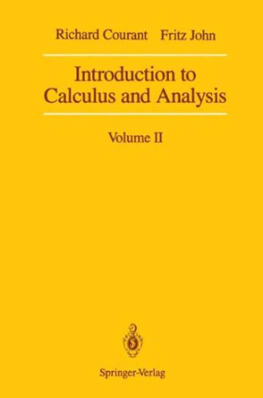 IntroductiontoCalculusandAnalysisVolumeII(RichardCourantFritzJohn)(Springer1989)