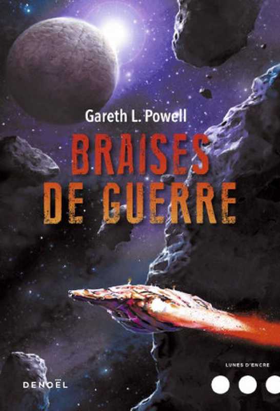 Braisesdeguerre(Braisesdeguerre1)(GarethL.Powell)(Denoël2023)