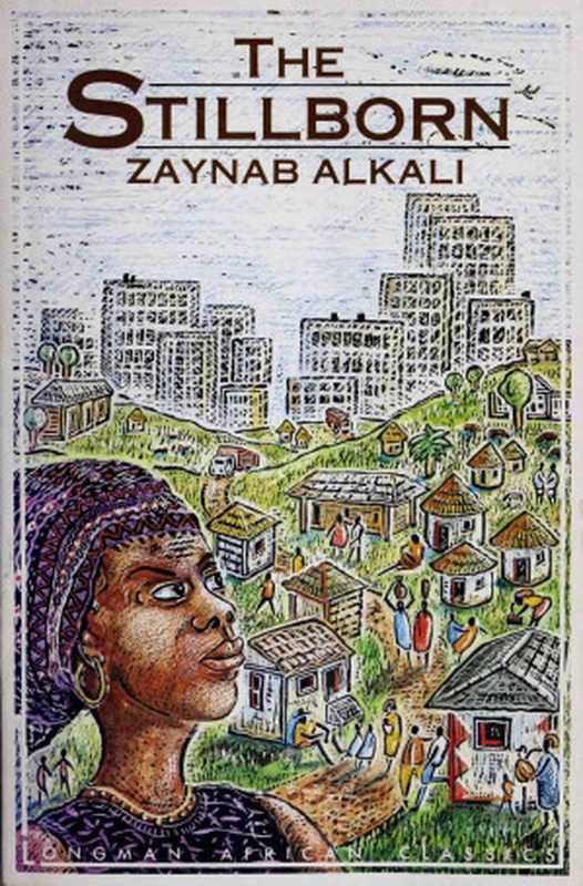 Thestillborn（ZaynabAlkali）（Addison-WesleyLongmanLtd2012）
