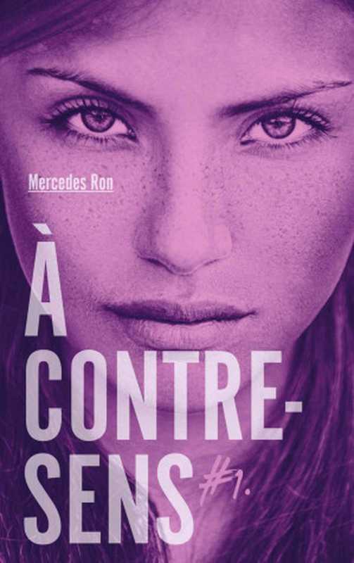 Àcontre-sensT1Noah（MercedesRon&NathalieNédélec-Courtès）（HachetteRomans2018）
